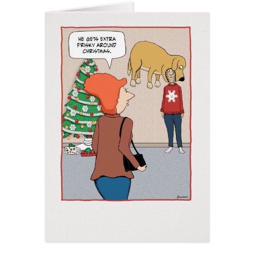 Funny Christmas card: Frisky Dog Card | Zazzle