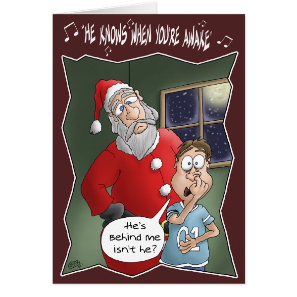 Funny Christmas Cards: Knows when you’re awake