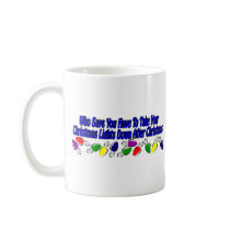 Funny Christmas lights design mugs by Theholidayshoppe Funny Christmas lights design mugs