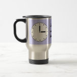 Funny Clock Face Scheduled Maintenance Travel Mug Coffee Mugs