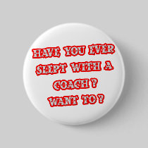Funny Coach Pick-Up Line Pins