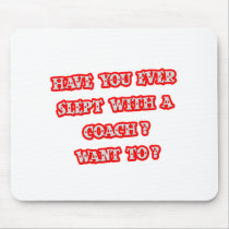 Funny Coach Pick-Up Line Mousepad