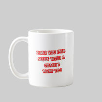 Funny Coach Pick-Up Line Mugs