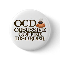 Funny Coffee Addict Pins