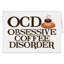 Funny Coffee Addict Greeting Cards