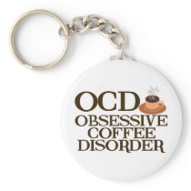 Funny Coffee Addict Key Chains