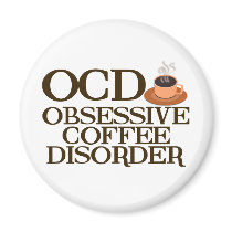 Funny Coffee Addict Magnet