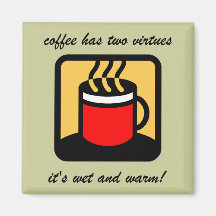 Funny coffee fridge magnet