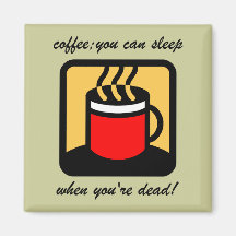 Funny coffee fridge magnets