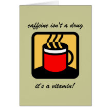 Funny coffee greeting card