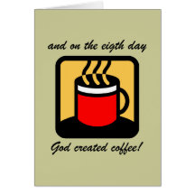 Funny coffee greeting card