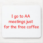 Funny Coffee Lover Mouse Pad