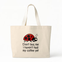 Funny Coffee Lover Tote Bag