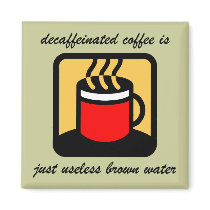 Funny coffee fridge magnets