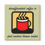Funny coffee fridge magnets