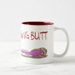 Funny Coffee Mug: Dragging Butt Female
