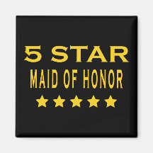 Funny Cool Gifts : Five Star Maid of Honor Fridge Magnet
