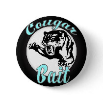 Funny Cool Retro Cougar Bait Geeky Pinback Buttons
