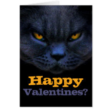 Funny Cross Cat Happy Valentines? Anti Valentine Card