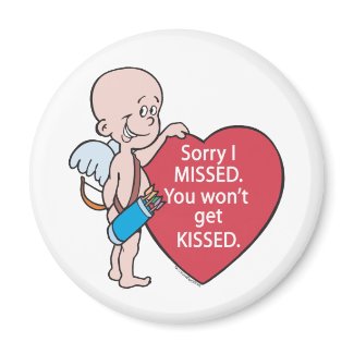 Funny Cupid Missed Anti-Vday Products magnet