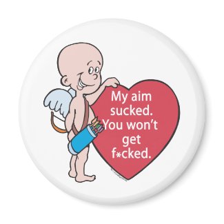 Funny Cupid's Aim Sucks T-shirts and Gifts magnet
