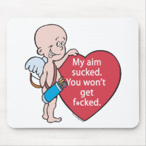 Funny Cupid's Aim Sucks T-shirts and Gifts Mousepad