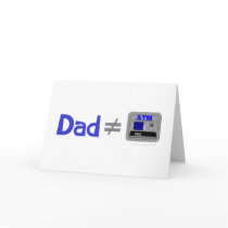 Funny Dad Not Equal ATM Card