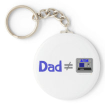 Funny Dad Not Equal ATM Keychains