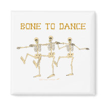 Funny Dancing Skeletons Bone To Dance Cartoon Magnets