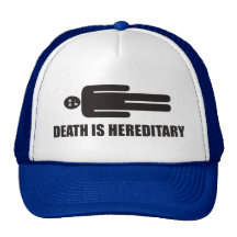 Funny - Death is hereditary Mesh Hats