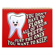 Funny Dentist Dental Hygienist Wall Calendar