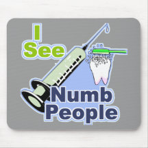 Funny Dentists and Hygienists Mousepad