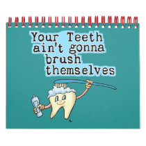 Funny Dentists Office Calendar