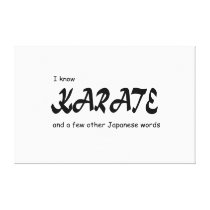Funny Design. I know Karate   other Japanese Words Canvas Print