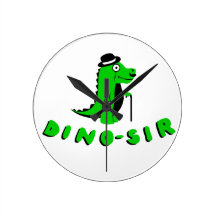 Funny DINO-SIR design Round Clocks