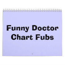 Funny DoctorChart Fubs calendars