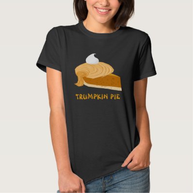 Funny Donald Trump Trumpkin Pie Tshirts