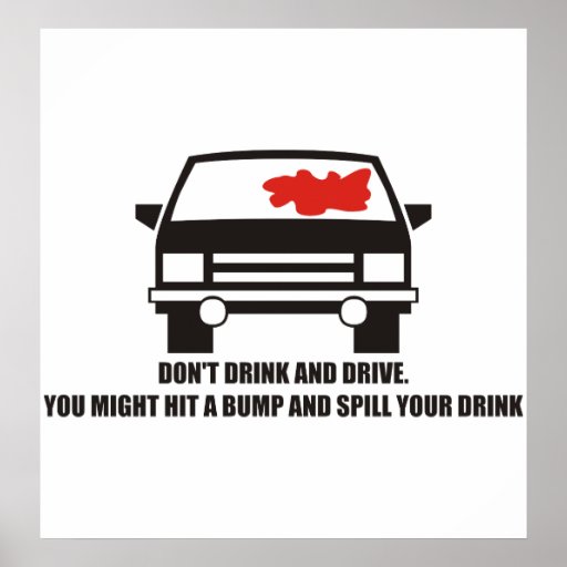 funny_dont_drink_and_drive_poster-rdaf98
