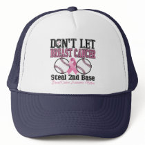 Funny Dont Let Breast Cancer Steal 2nd Base Trucker Hat