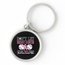 Funny Dont Let Breast Cancer Steal 2nd Base Keychains