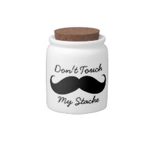 Funny Don't Touch My Stache Jar Candy Dishes