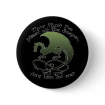 Funny Dragon Joke Pins & Buttons buttons