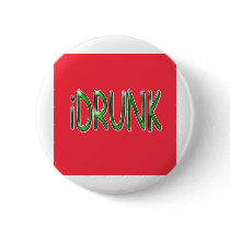 Funny Drink for Drunks buttons