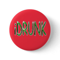Funny Drink for Drunks buttons