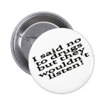 Funny drug button