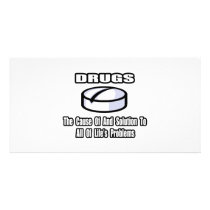 Funny Drugs Quote Photo Greeting Card