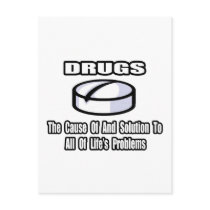 Funny Drugs Quote postcards by Funny_MoFo_Shirts Funny Drugs Quote postcards