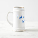Funny Drunk Beer Stein mugs by KalamityCreationz Funny Drunk Beer Stein mugs