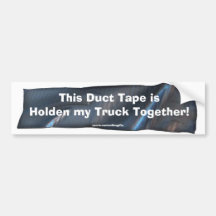 Funny Duct Tape Bumper Sticker for Holden Trucks