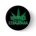 Funny Dyslexic Legalize Marijuana buttons